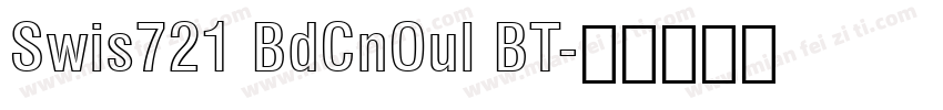 Swis721 BdCnOul BT字体转换